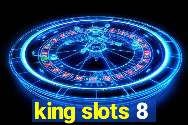 king slots 8